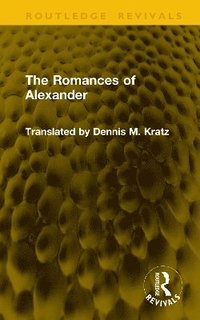 bokomslag Romances of Alexander