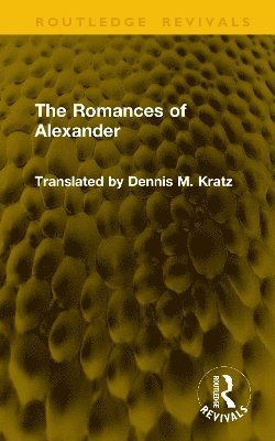 bokomslag Romances of Alexander