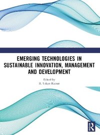 bokomslag HANDBOOK ON EMERGING TECHNOLOGIES IN SUSTAINABLE INNOVATION, MANAGEMENT AND DEVELOPMENT