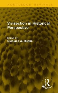 bokomslag Vivisection in Historical Perspective