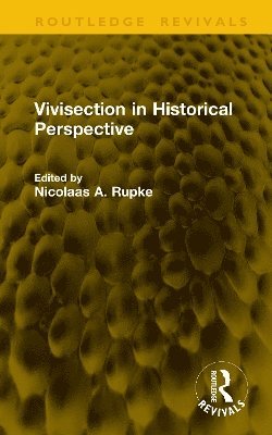 bokomslag Vivisection in Historical Perspective