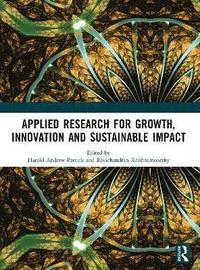 bokomslag Applied Research for Growth, Innovation and Sustainable Impact