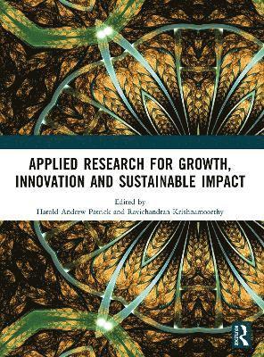 bokomslag Applied Research for Growth, Innovation and Sustainable Impact