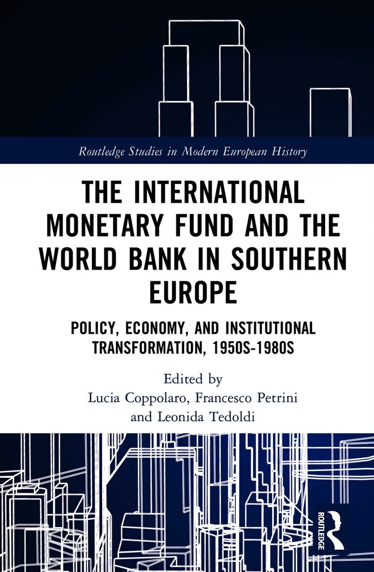 International Monetary Fund and the World Bank in Southern Europe