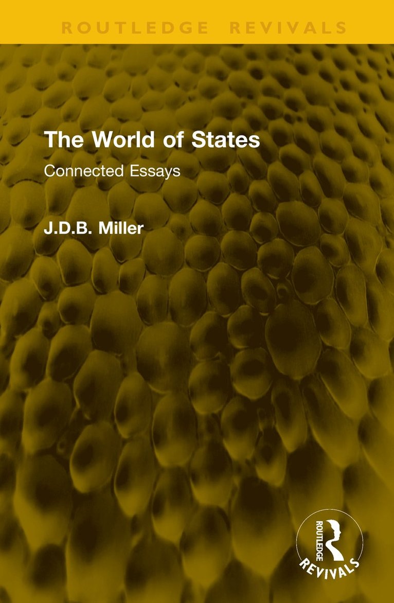 J.D.B. Miller, J. D. B. Miller - World of States, Inbunden