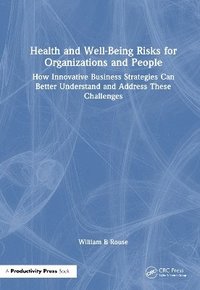 bokomslag Health and Well-Being Risks for Organizations and People