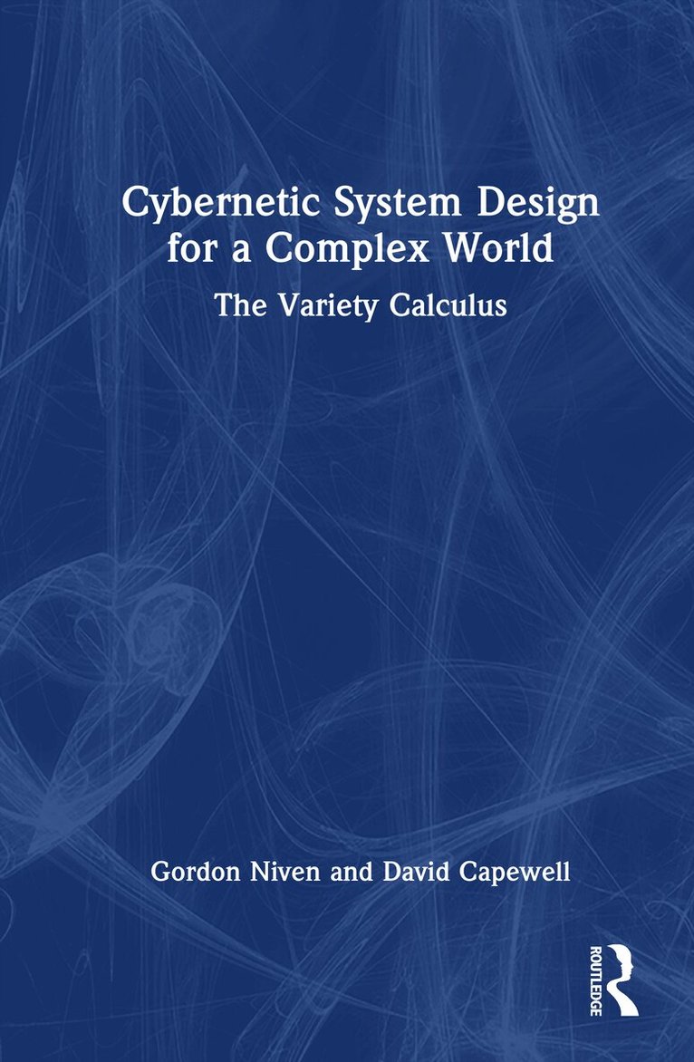 Cybernetic System Design for a Complex World