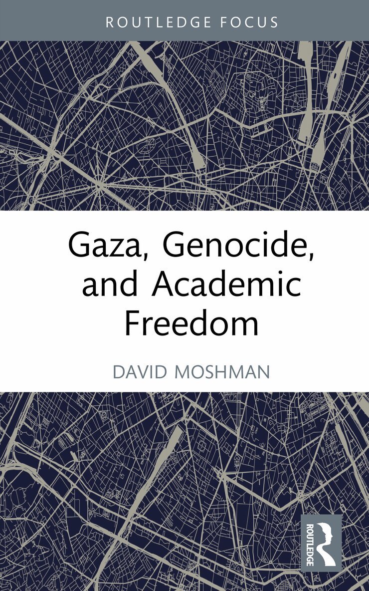 Gaza, Genocide, and Academic Freedom