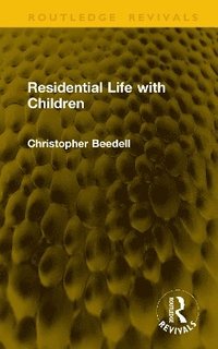 bokomslag Residential Life with Children