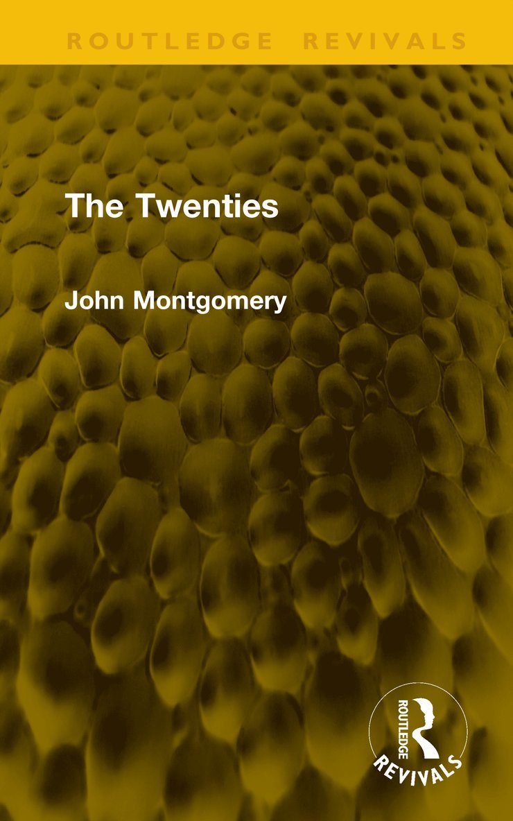 John Montgomery - Twenties, Inbunden