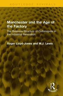Manchester and the Age of the Factory