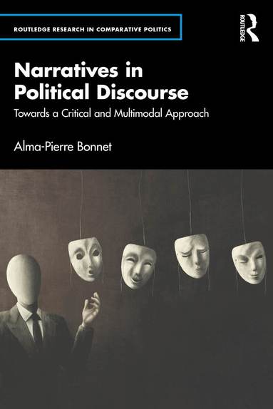 Alma-Pierre Bonnet - Narratives in Political Discourse, Häftad