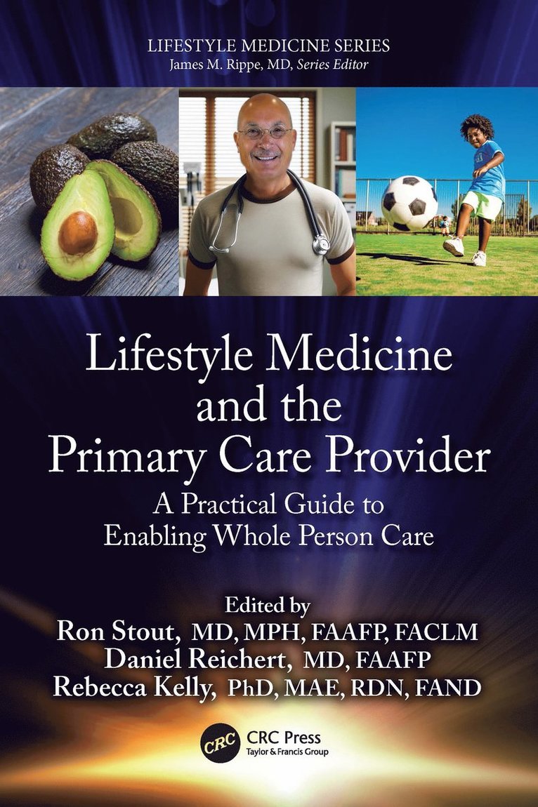 Lifestyle Medicine and the Primary Care Provider