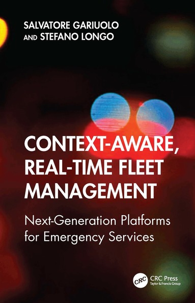 Salvatore Gariuolo, Stefano Longo - Context-Aware, Real-Time Fleet Management, Inbunden