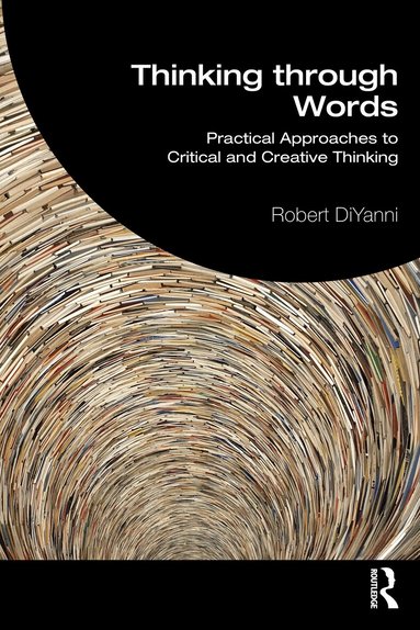 Robert DiYanni - Thinking through Words, Häftad