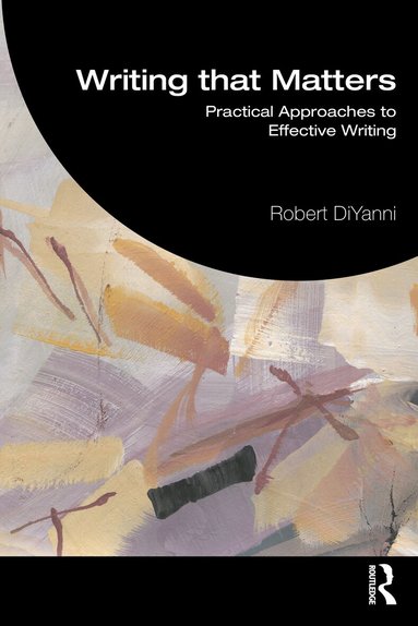 Robert DiYanni - Writing that Matters, Häftad