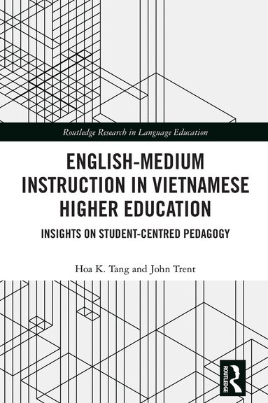 Hoa K. Tang, John Trent - English-Medium Instruction in Vietnamese Higher Education, Inbunden