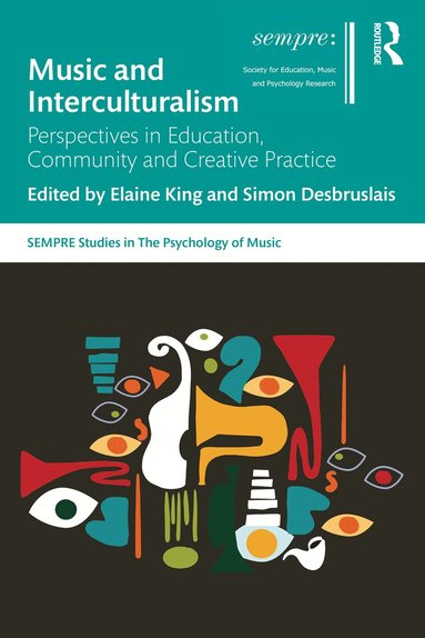 Elaine King, Simon Desbruslais - Music and Interculturalism, Inbunden