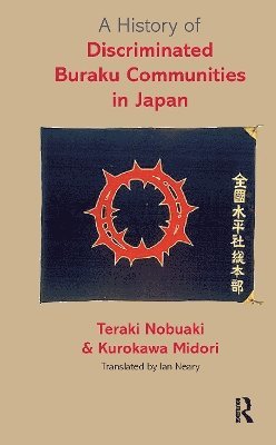 Teraki Nobuaki, Kurokawa Midori - History of Discriminated Buraku Communities in Japan, Häftad