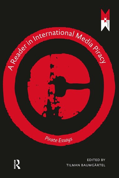 Tilman Baumgärtel - Reader on International Media Piracy, Häftad