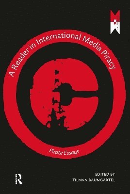 Reader on International Media Piracy