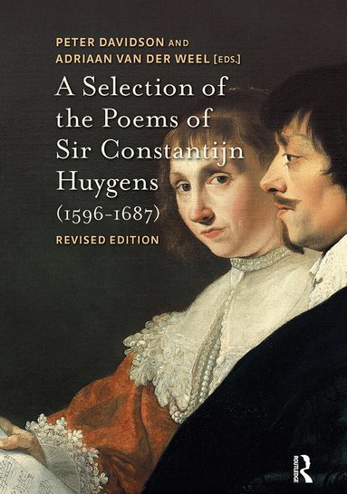 Adriaan van der Weel, Peter Davidson - Selection of the Poems of Sir Constantijn Huygens (1596-1687), Häftad