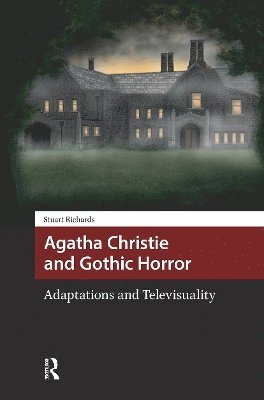 Agatha Christie and Gothic Horror