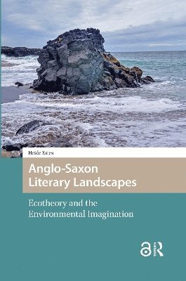 Heide Estes - Anglo-Saxon Literary Landscapes, Häftad