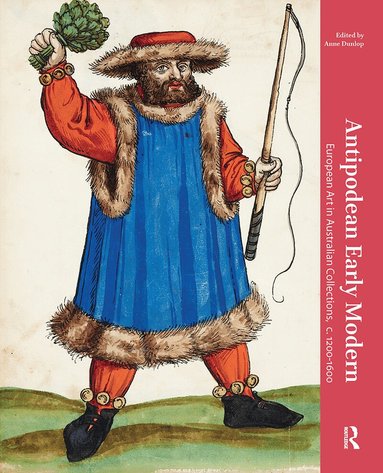 Anne Dunlop - Antipodean Early Modern, Häftad