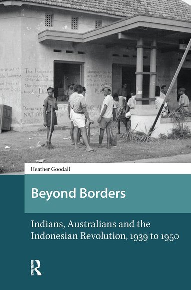 Heather Goodall - Beyond Borders, Häftad