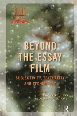 Julia Vassilieva, Deane Williams - Beyond the Essay Film, Häftad