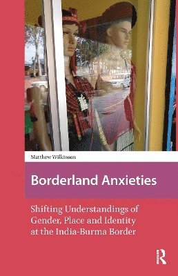 Borderland Anxieties