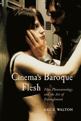 Cinema's Baroque Flesh