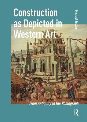 Construction as Depicted in Western Art