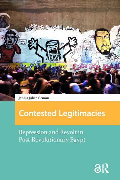 Jannis Julien Grimm - Contested Legitimacies, Häftad