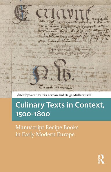 Sarah Kernan, Helga Müllneritsch - Culinary Texts in Context, 1500–1800, Häftad