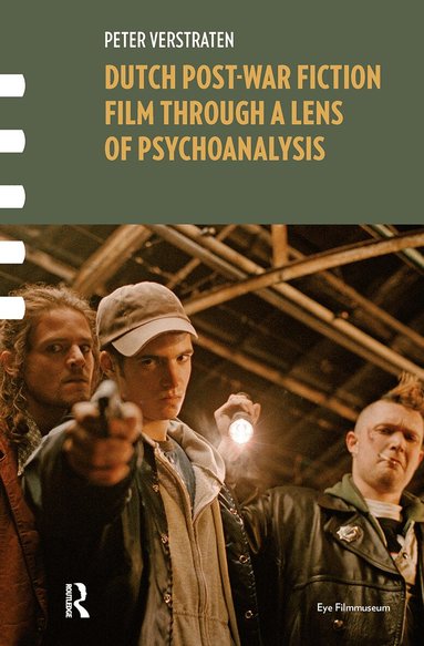Peter Verstraten - Dutch Post-war Fiction Film through a Lens of Psychoanalysis, Häftad
