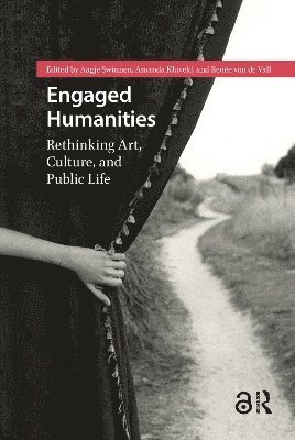 Aagje Swinnen, Amanda Kluveld, Renée Vall - Engaged Humanities, Häftad