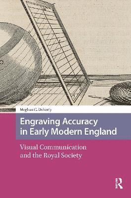 Engraving Accuracy in Early Modern England