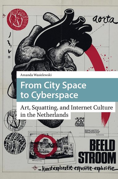 Amanda Wasielewski - From City Space to Cyberspace, Häftad