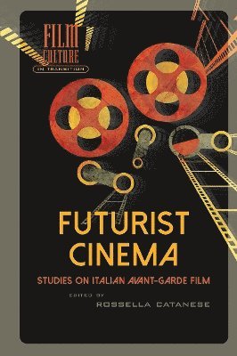 Rossella Catanese - Futurist Cinema, Häftad