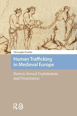 Human Trafficking in Medieval Europe
