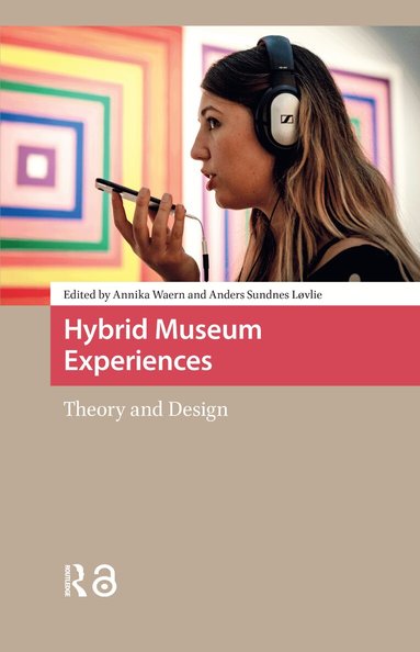 Annika Waern, Anders Løvlie - Hybrid Museum Experiences, Häftad