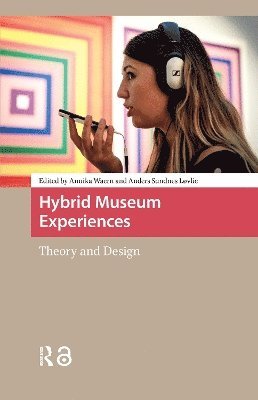 Annika Waern, Anders Løvlie - Hybrid Museum Experiences, Häftad