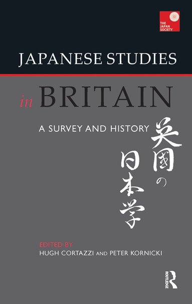Hugh Cortazzi, Peter Kornicki - Japanese Studies in Britain, Häftad