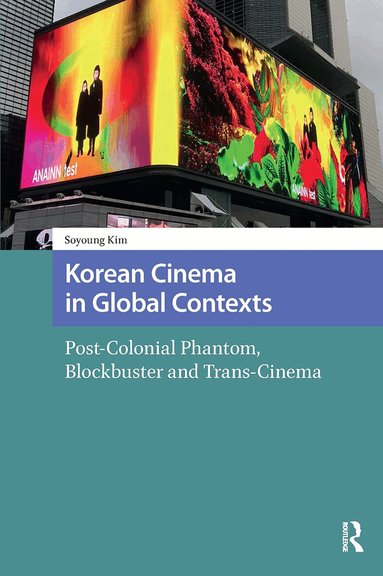 Soyoung Kim - Korean Cinema in Global Contexts, Häftad