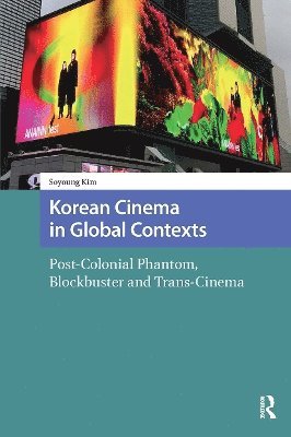 Korean Cinema in Global Contexts