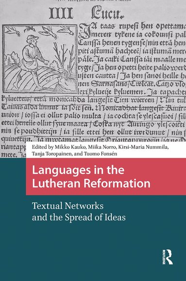 Mikko Kauko, Miika Norro, Kirsi-Maria Nummila, Tanja Toropainen, Tuomo Fonsén - Languages in the Lutheran Reformation, Häftad