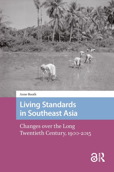 Anne Booth - Living Standards in Southeast Asia, Häftad