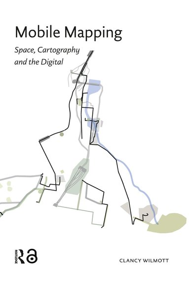 Clancy Wilmott - Mobile Mapping, Häftad